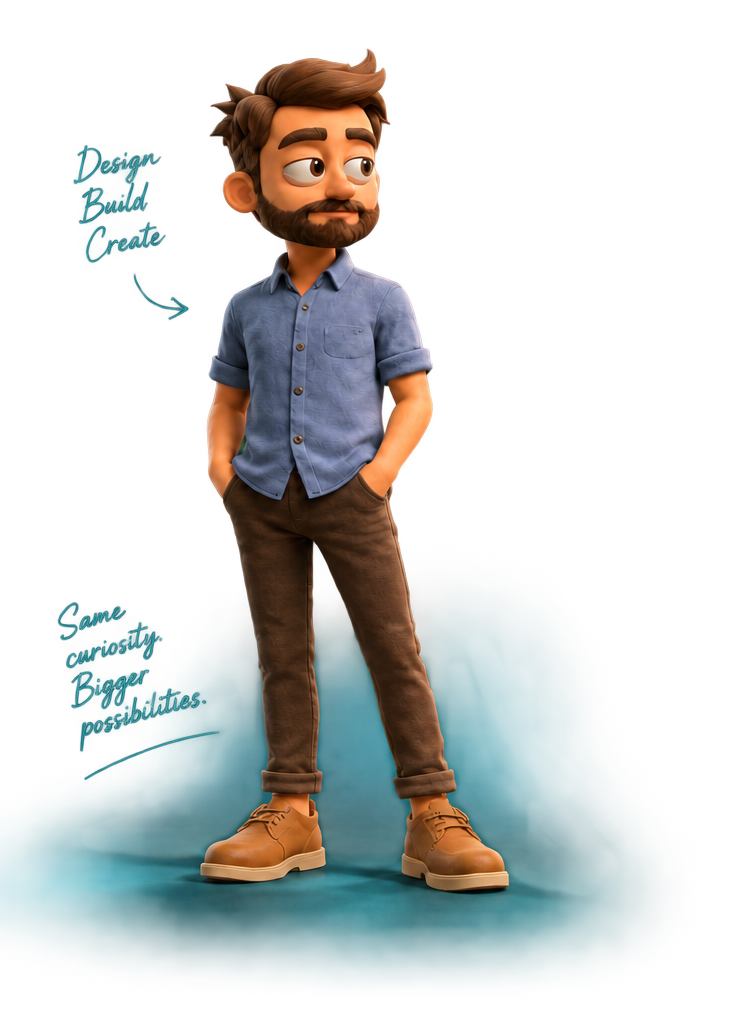 Mark standing with his hands in his pockets beside the handwritten notes: Design, Build, Create; Same curiosity. Bigger possibilities.
